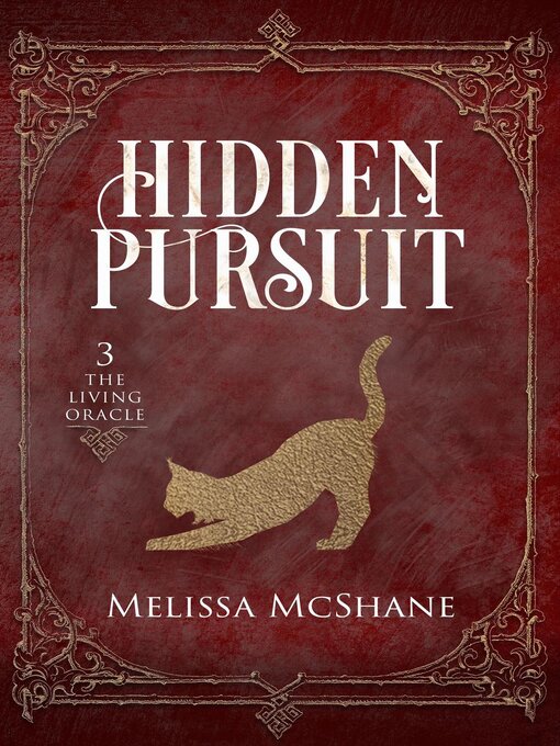 Title details for Hidden Pursuit by Melissa McShane - Available